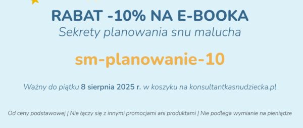 10% zniżki na zakup ebooka "Sekrety planowania snu malucha"