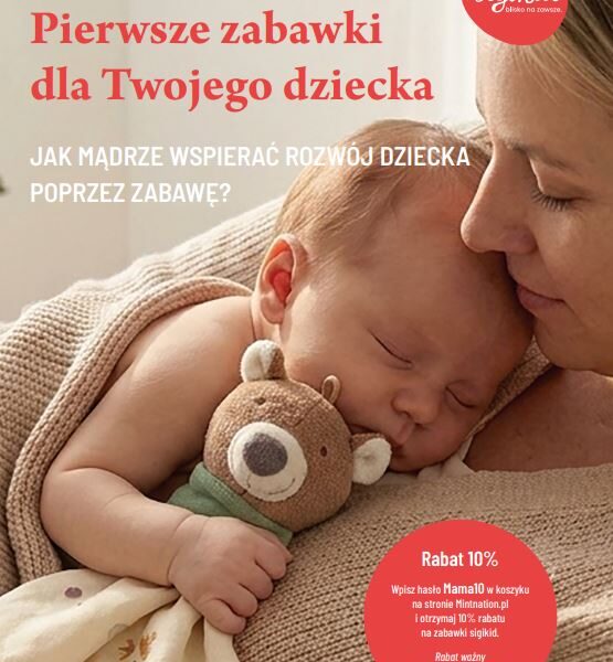 Pierwsze zabawki dla Twojego dziecka